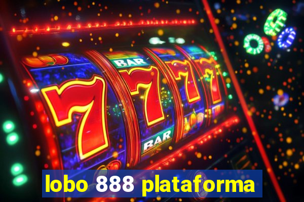 lobo 888 plataforma